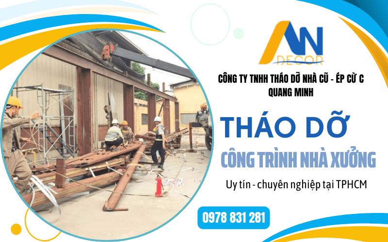 Tháo dỡ công trình nhà xưởng