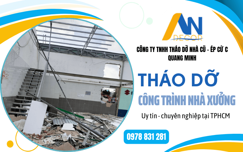 Tháo dỡ công trình nhà xưởng