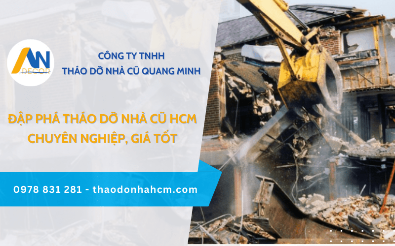 đập phá tháo dỡ nhà cũ HCM