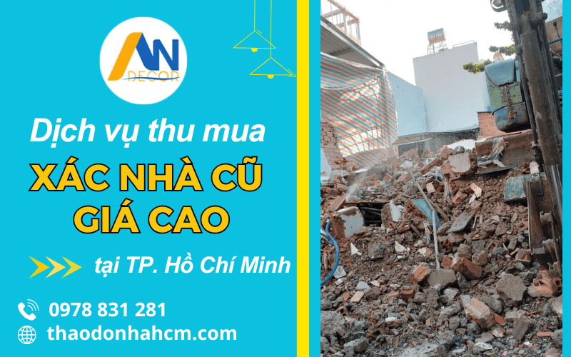 thu mua xác nhà cũ hcm giá cao
